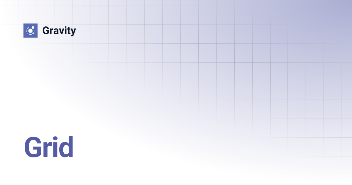 Grid | Gravity