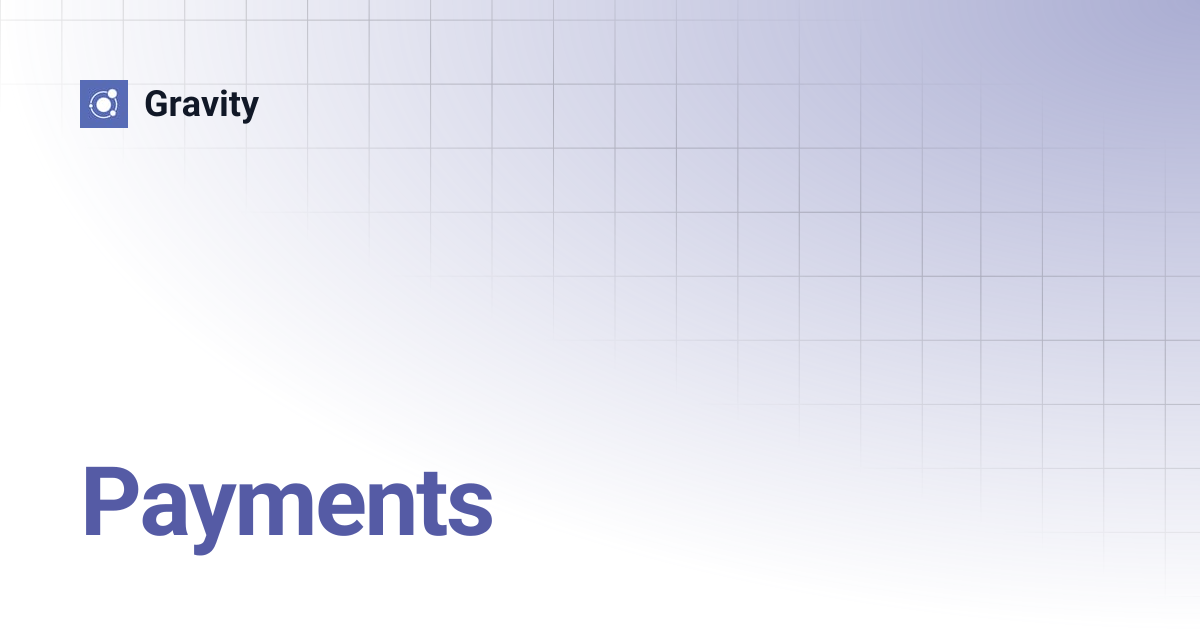 Payments | Gravity